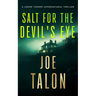 Salt for the Devil's Eye: A Supernatural Mystery Where Ancient Rites Collide with Modern Crime