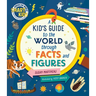 Kid's Guide to the World Through Facts and Figures: Smart Kids by American Mensa(r)