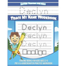 Declyn Letter Tracing for Kids Trace my Name Workbook: Tracing Books for Kids ages 3 - 5 Pre-K & Kindergarten Practice Workbook
