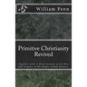 Primitive Christianity Revived