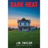 Dark Heat