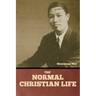 The Normal Christian Life