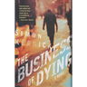 The Business of Dying