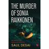 The Murder of Sonia Raikkonen