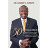 50 INVALUABLE LIFE-LESSONS I've Learned in 50 Years