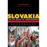 Slovakia on the Road to Independence