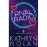 Rival Radio: An Enemies-to-Lovers Romance