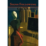 Signs Following