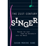 21st Century Singer: Making the Leap from the University Into the World