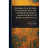 Journal of a Second Expedition Into the Interior of Africa, From the Bight of Benin to Soccatoo