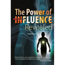 The Power of Influence