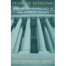 Fear of Judging: Sentencing Guidelines in the Federal Courts