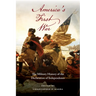 America's First War: The Military History of the Declaration of Independence