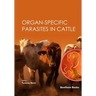 Organ-specific Parasites in Cattle