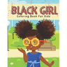 Black Girl Coloring Book: Coloring Book For Black Children