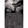 Ghosts: On the Square . . . and Elsewhere. . . .