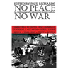 No Peace, No War: An Anthropology of Contemporary Armed Conflicts