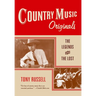 Country Music Originals: The Legends and the Lost
