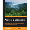 Android 6 Essentials