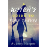 A Witch's Guide to Time Travel