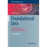 Foundational Java: Key Elements and Practical Programming