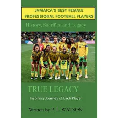 Jamaica's Best Female Professional Football Players