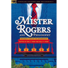 Mister Rogers and Philosophy