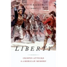 First Martyr of Liberty: Crispus Attucks in American Memory