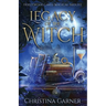 Legacy of the Witch: A Paranormal Women's Fiction Novel