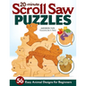 20-Minute Scroll Saw Puzzles: 56 Easy Animal Designs for Beginners