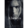 Always: A Native American West Romantic Saga