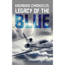 Vagabond Chronicles: Legacy of the Blue