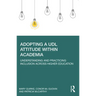 Adopting a UDL Attitude within Academia: Understanding and Practicing Inclusion Across Higher Education