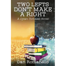 Two Lefts Don't Make a Right