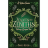 Zealots and Zeniths: A Cozy Fantasy Novel