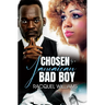 Chosen by a Jamaican Bad Boy