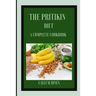 The Pritikin Diet: A Complete Cookbook