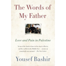 The Words of My Father: Love and Pain in Palestine