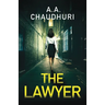 The Lawyer: a gripping crime thriller with a shocking twist