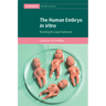 The Human Embryo In Vitro