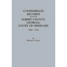 Confederate Records from the Elbert County, Georgia, Court of Ordinary, 1890-1932