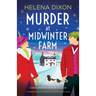 Murder at Midwinter Farm: A completely unputdownable cozy British mystery novel