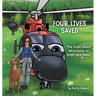 Four Lives Saved: The Coast Guard Adventures of Dolph and Gwen
