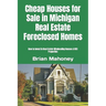 Cheap Houses for Sale in Michigan Real Estate Foreclosed Homes: How to Invest in Real Estate Wholesaling Houses & REO Properties