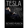 Tesla: Inventor of the Modern