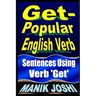 Get- Popular English Verb: Sentences Using Verb 'Get'