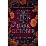 Once Upon a Dark October: A Sapphic Vampire Romantasy