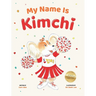 My Name Is Kimchi