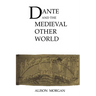 Dante and the Medieval Other World