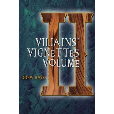 Villains Vignettes: Volume 2